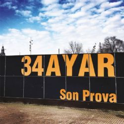 34 Ayar Son Prova