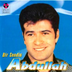 Abdullah Bir Sendin