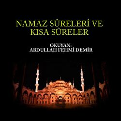 Namaz Sureleri Ve Kısa Sureler