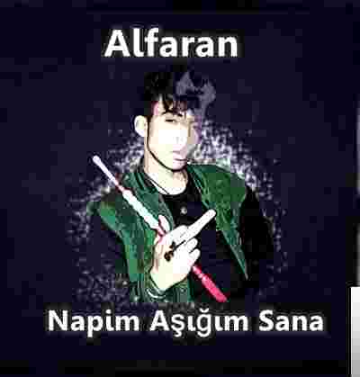 Alfaran Napim Aşığım Sana