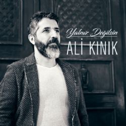 Ali Kınık Yalnız Değilsin