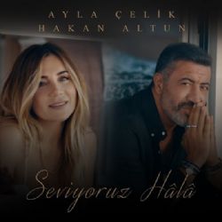 Ayla Çelik Seviyoruz Hala