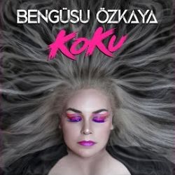 Bengüsu Özkaya Koku