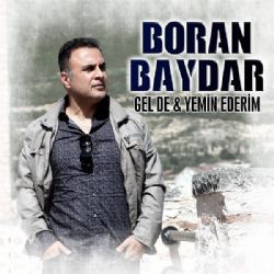 Boran Baydar Gel De Yemin Ederim