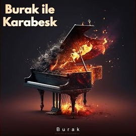 Burak İle Karabesk