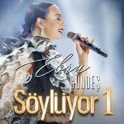 Ebru Gündeş Söylüyor 1