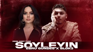 Ebru Gündeş Söyleyin