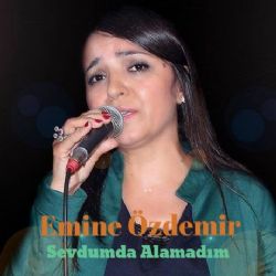 Emine Özdemir Sevdumda Alamadum