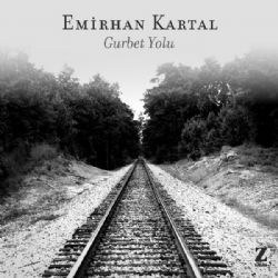 Emirhan Kartal Gurbet Yolu