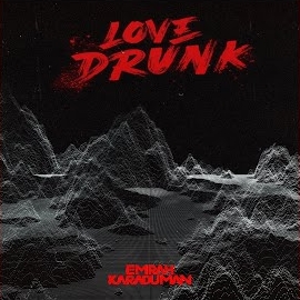 Love Drunk