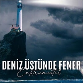 Emre Demir Deniz Üstünde Fener