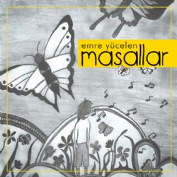 Emre Yücelen Masallar