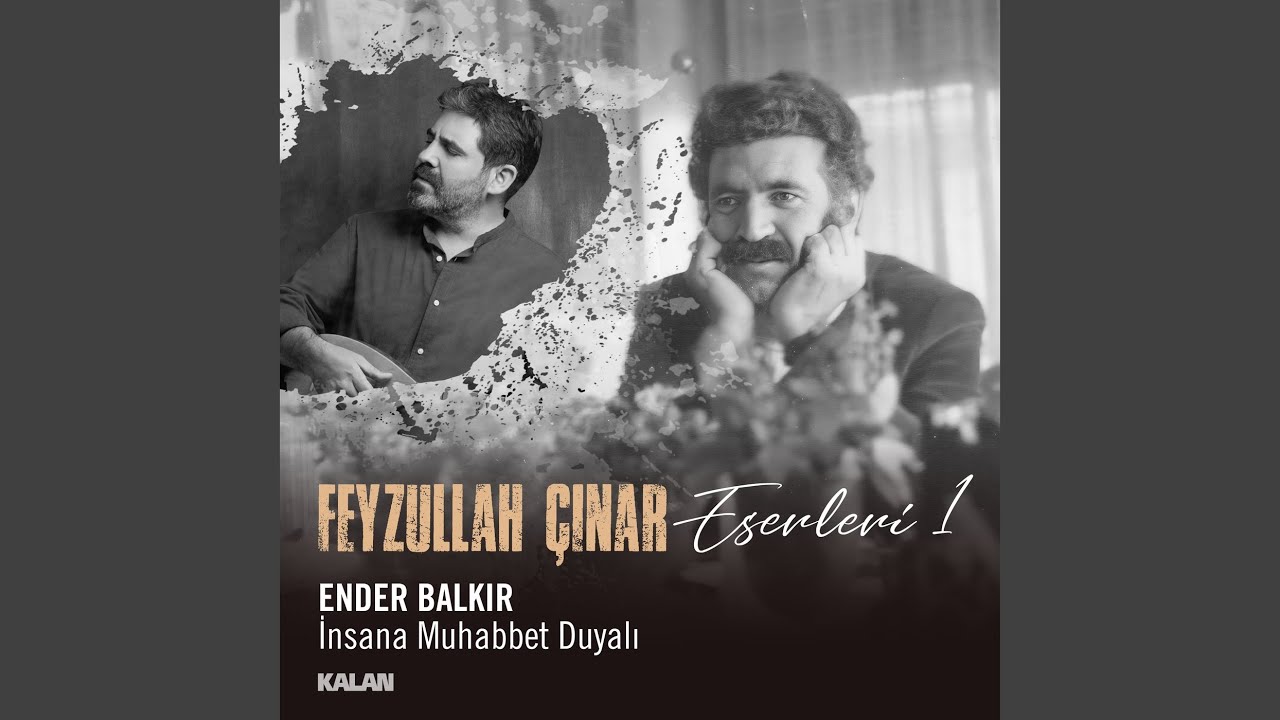 Ender Balkır İnsana Muhabbet Duyalı Feyzullah Çınar Eserleri 1