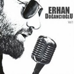 Erhan Doğancıoğlu Vol 1