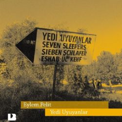 Eylem Pelit Yedi Uyuyanlar