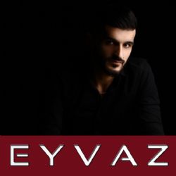 Eyvaz Nağıyev Alem Qarışır Sevgimize