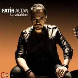 Fatih Altan Karabahtım