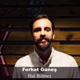 Ferhat Güneş Hal Bilmez