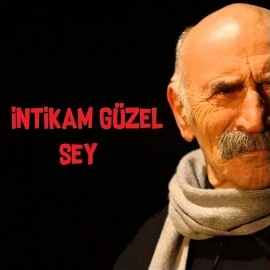 Ferhat Güneş İntikam Güzel Şey