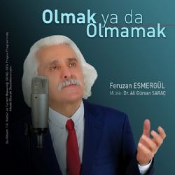 Olmak Ya Da Olmamak