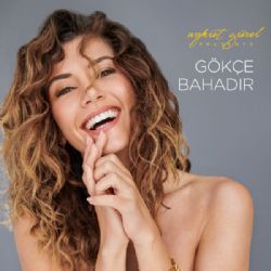 Gökçe Bahadır Aykut Gürel Presents