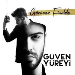 Güven Yüreyi Görücez Finalde