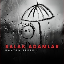 Haktan Teker Salak Adamlar