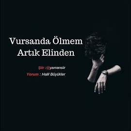 Vursan Da Ölmem Artık