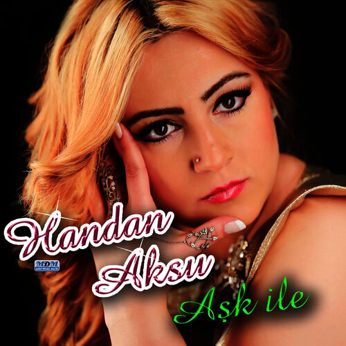 Handan Aksu Aşk İle