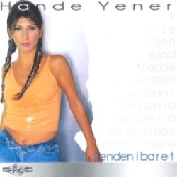 Hande Yener Senden İbaret