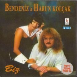 Harun Kolçak Bendeniz Biz