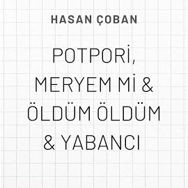 Hasan Çoban Potpori