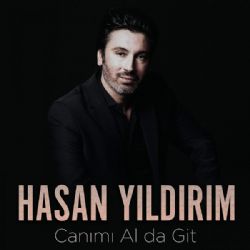 Canımı Al Da Git