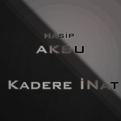 Kadere İnat