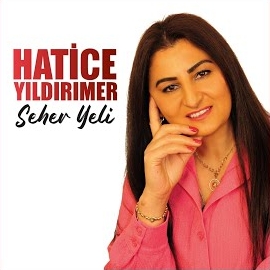 Hatice Yıldırımer Seher Yeli