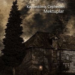 Kaybedilmiş Cepheden Mektuplar