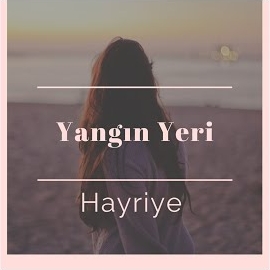 Hayriye Yangın Yeri