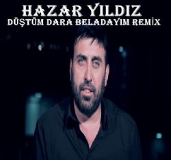 Düştüm Dara Beladayım (Remix)