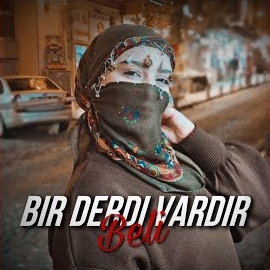 Bir Derdi Vardır Beli