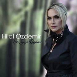 Hilal Özdemir Her Şeye Rağmen