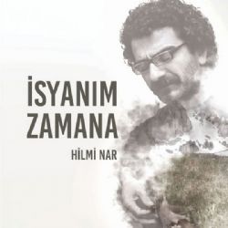 İsyanım Zamana