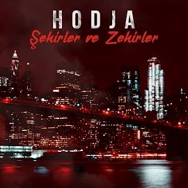 Hodja Şehirler Ve Zehirler