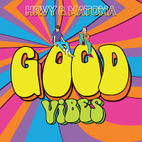 Hrvy Good Vibes