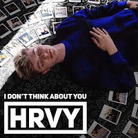 Hrvy I Dont Think About You