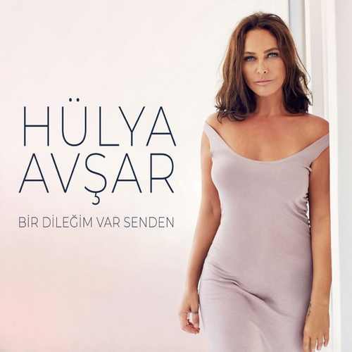 Hülya Avşar Bir Dileğim Var Senden