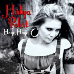 Hülya Polat Haye Haye