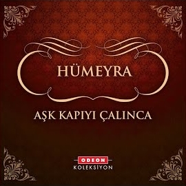 Hümeyra Aşk Kapıyı Çalınca