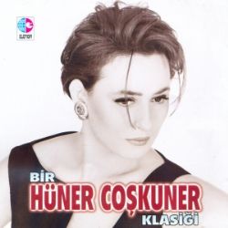 Hüner Coşkuner Bir Hüner Coşkuner Klasiği