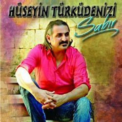 Hüseyin Türküdenizi Sabır