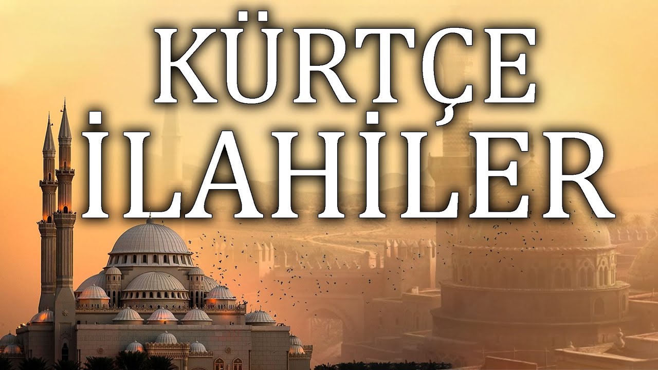 Kürtçe İlahiler